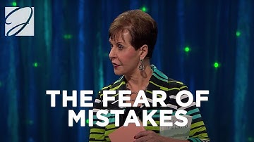 The Fear Of Mistakes | Joyce Meyer