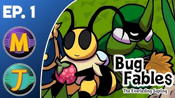 Bug Fables: The Everlasting Sapling Ep. 1 "Vi and Kabbu"