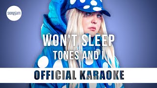 Download Lagu Tones And I - Won't Sleep (Official Karaoke Instrumental) | SongJam MP3