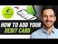 How To Add Your Debit Card To Robinhood (EASY GUIDE)