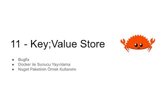 Rustgele Proceler - Key Value Store Server - 06 (Docker Kullanımı)