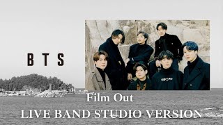 BTS (방탄소년단) - Film out (LIVE BAND STUDIO VERSION) MV