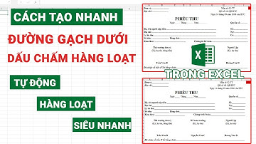 Cách tạo dấu chấm hàng loạt hoặc dấu gạch chân (gạch dưới) cực nhanh trong Excel