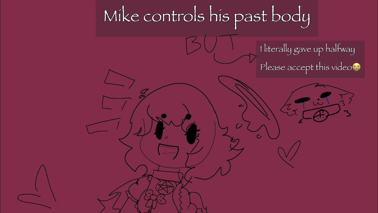 Mike Controls His Past Body BUT I gave up half way through 💀 - YouTube