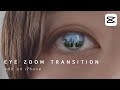 スマホでできる!瞳の中に吸い込まれる動画の作り方 | 目ズームトランジション | eye zoom transition | Capcut Tutorial