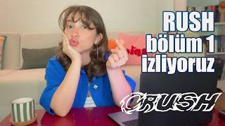 Crush Rush Bölüm 1 İzliyoruz