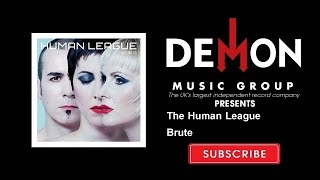 The Human League - Brute