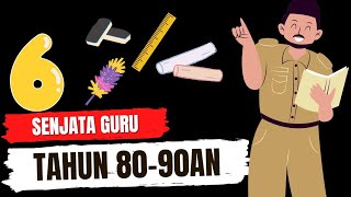Inilah 6 Senjata Guru Jaman Dulu tahun 80 90an