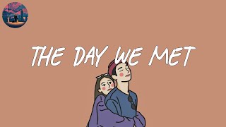 The day we met - Relaxing music/ indie chill music mix