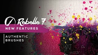 Rebelle 7 New Features: Authentic Brushes