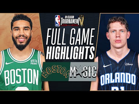 CELTICS at MAGIC | NBA IN-SEASON TOURNAMENT 🏆 | FULL GAME HIGHLIGHTS | November 24, 2023