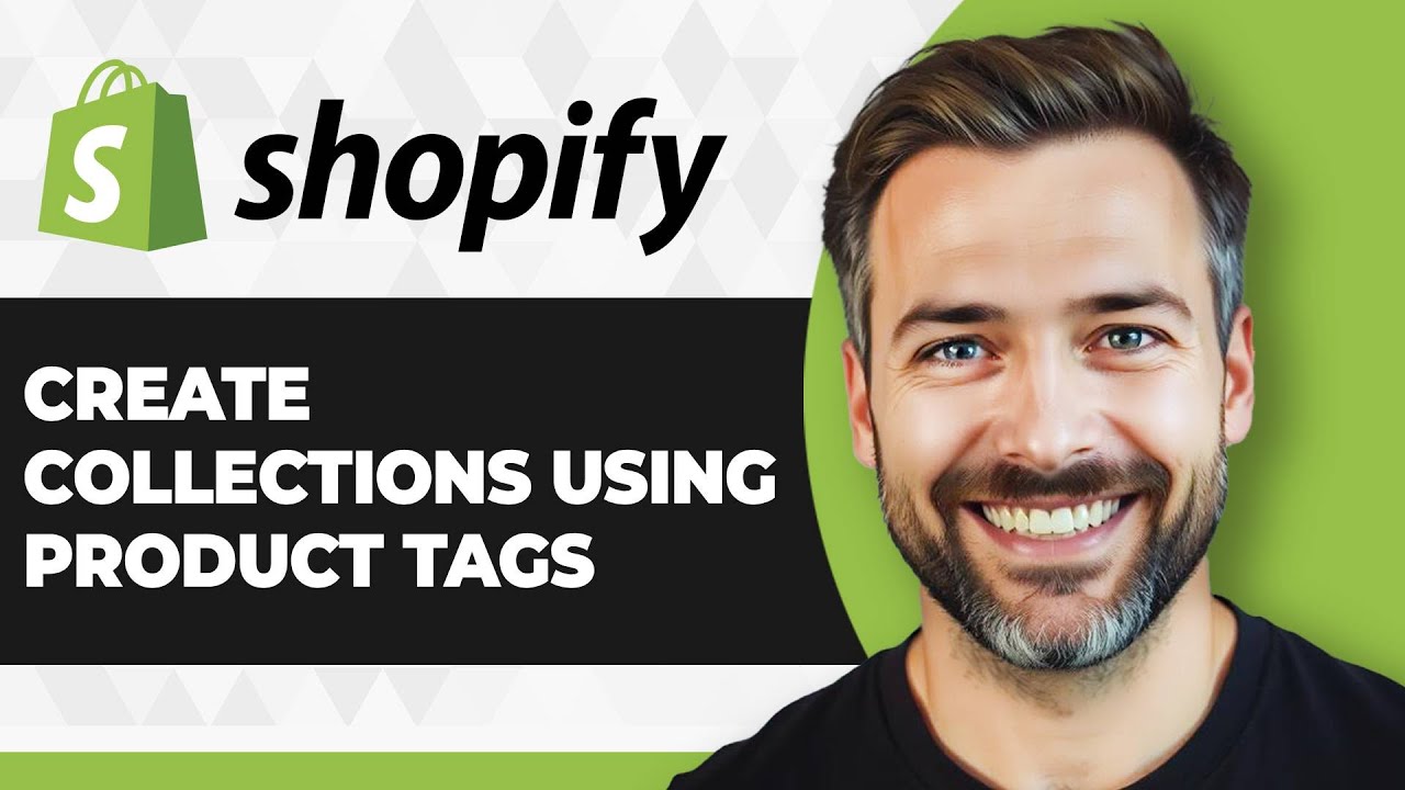 How to Create Shopify Collections Using Product Tags (Step By Step ...
