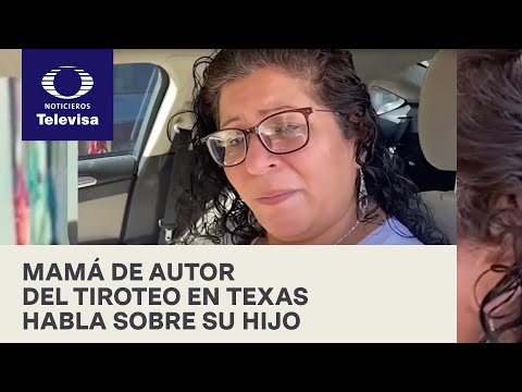 Tiroteo en Texas: madre de Salvador Ramos cuenta cómo era su hijo y pide "no juzgarlo" - En Punto