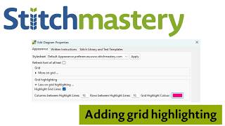 Adding grid highlighting - Stitchmastery tutorial