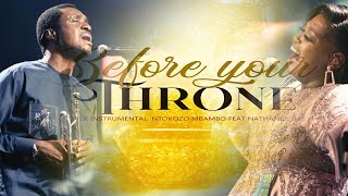 Ntokozo Mbambo - BEFORE Your Throne_instrumental cover
