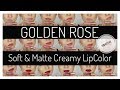 🔥HOT🔥NOWE MATOWE PŁYNNE POMADKI od GOLDEN ROSE | SWATCHE SOFT & MATTE Creamy LipColor | kitulec