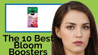 Details 👉 The 10 Best Bloom Boosters 2025  (Review Guide) Guide