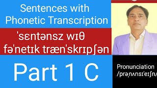 Sentences With Phonetic Transcription Part 1 C