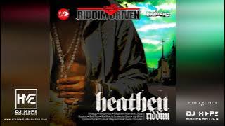 Heathen Riddim Mix A.K.A. Church Heathen Riddim Mix (Full Album) ft. Shaggy, Ninja Man, Elephant Man