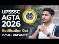 UPSSSC Agriculture Technical Assistant (AGTA) 2026 recruitment for 2750+ vacancie OUT