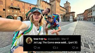 Jet Lag: The Game once said... (part 3)