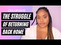 The UGLY Truth: Returning Home After 5 Years Abroad - My Struggle