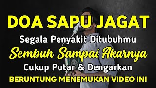 Download lagu DOA SAPU JAGAT 🤲 BERK4T AY4T INI S4KITMU S3MBUH TANPA PERLU BEROBAT KE DOKTER❗