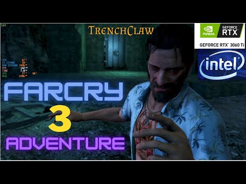 Far Cry 3  / RTX 3060TI  / I7 13700k / Meet to BUCK/Reach the submarine duck   #farcry #gaming