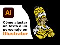 Cómo ajustar un texto a un personaje en Illustrator