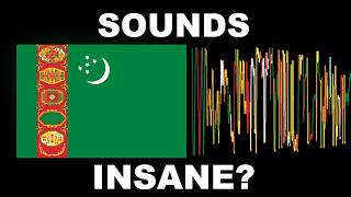 Turkmenistan's Flag Sounds Insane (Flags as Sounds)