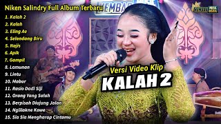 Niken Salindry Full Album || Kalah 2, Kalah, Niken Salindry Terbaru 2024 - KEMBAR MUSIC DIGITAL