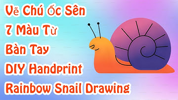 Vẽ Chú Ốc Sên 7 Màu Từ Bàn Tay | DIY Handprint Rainbow Snail Drawing 🐌🌈