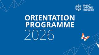 Orientation Programme 2026 - Session 2 | Anant National University