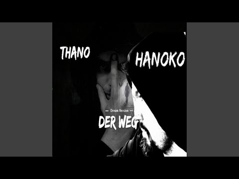 Der Weg (feat. Hanoko) (dream Version Instrumental)