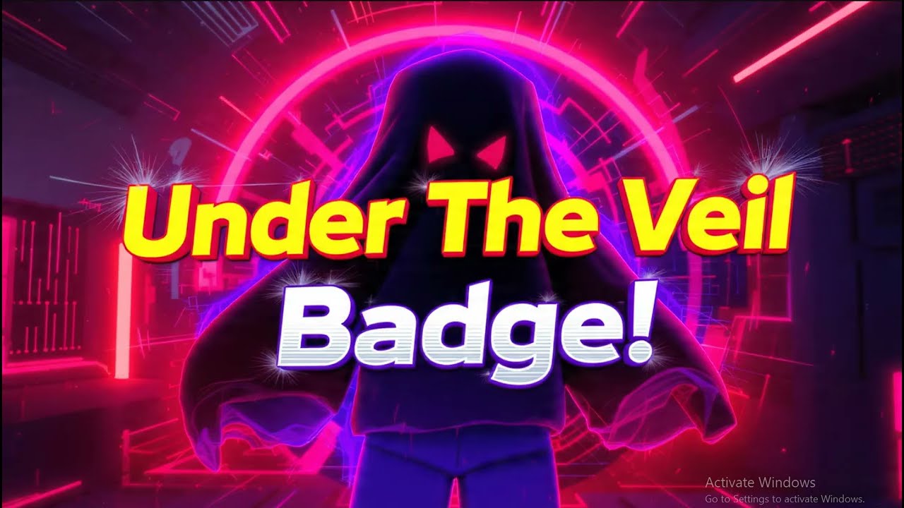 How To Get  Under The Veil  Badge in  Secret Universe  Roblox