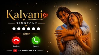 Kalyani Ringtone 2026 | Hindi Romantic Song Ringtone | New Mobile Phone Ringtone | #KalyaniRingtone