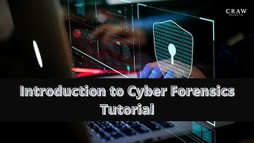 Introduction to Cyber Forensics Tutorial | Craw Cyber Security