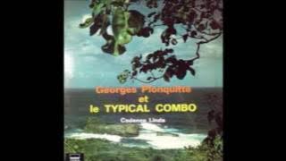 GEORGES PLONQUITTE  & LE TYPICAL COMBO (Cadence Linda - 1975) A01- Cadence Linda