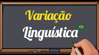 ✅Atualização: Variação Linguística + Teste