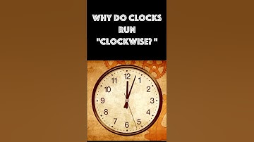 Why do clocks and watches move in a "clockwise" direction? #shorts