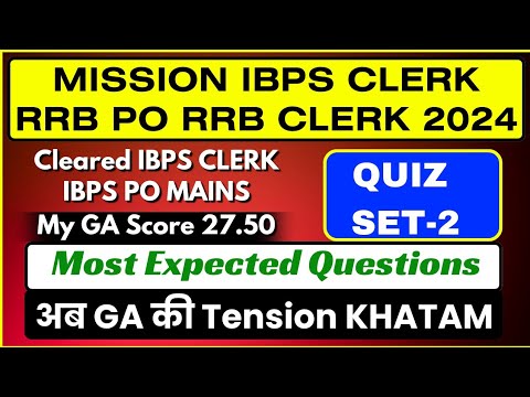 Most Expected GA Questions For IBPS CLERK RRB PO/CLERK MAINS 2024 ...