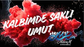 Kalbi̇mde Sakli Umut