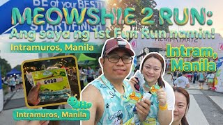 Our First Fun Run | Meowshie Run 2 at Intramuros Manila
