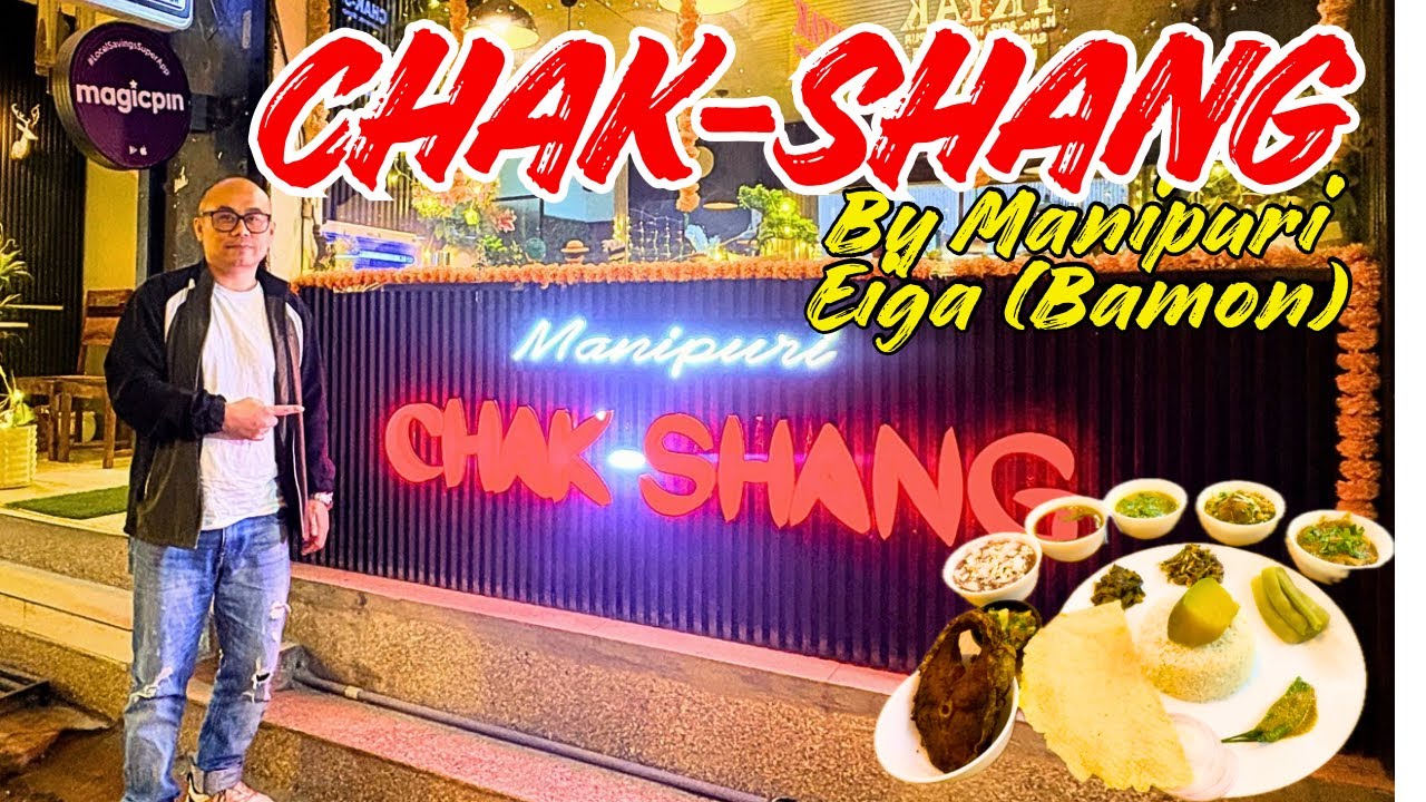 CHAK-SHANG by Manipuri Eiga(Bamon) in Safdarjung Delhi