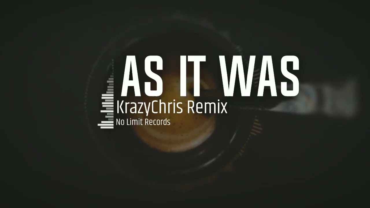 Harry Styles - As It Was (KrazyChris Remix)