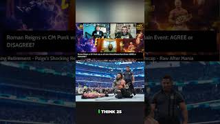Roman Reigns vs CM Punk: An All-Time WrestleMania Main Event? #shorts