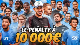 Le Penalty à 10 000€ !!!