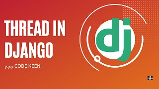 Celebrity Add Thread in Django | Django thread in Background | With example | How to use thread in Django Net Worth