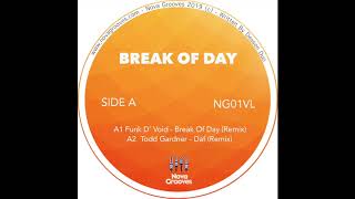 NG01VL - BREAK OF DAY - Funk D&#39;Void Remix