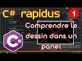 C# - les bases pour dessiner dans un panel - C# Rapidus n.1